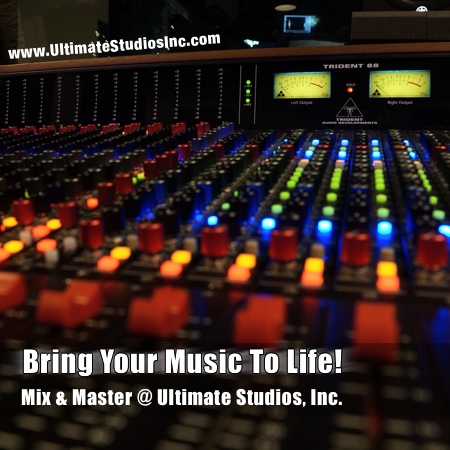 Mix & Master your single, ep, album, or composition at Ultimate Studios, Inc